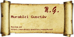 Muraközi Gusztáv névjegykártya